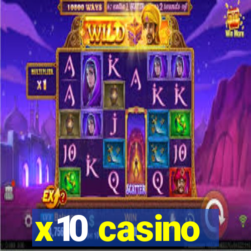 x10 casino